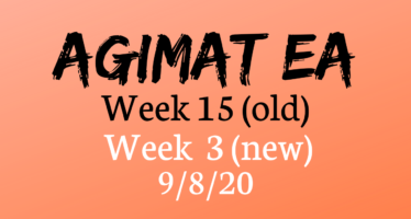 Agimat EA – 2020 Update – Week 15 Review